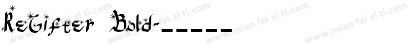 ReGifter Bold字体转换